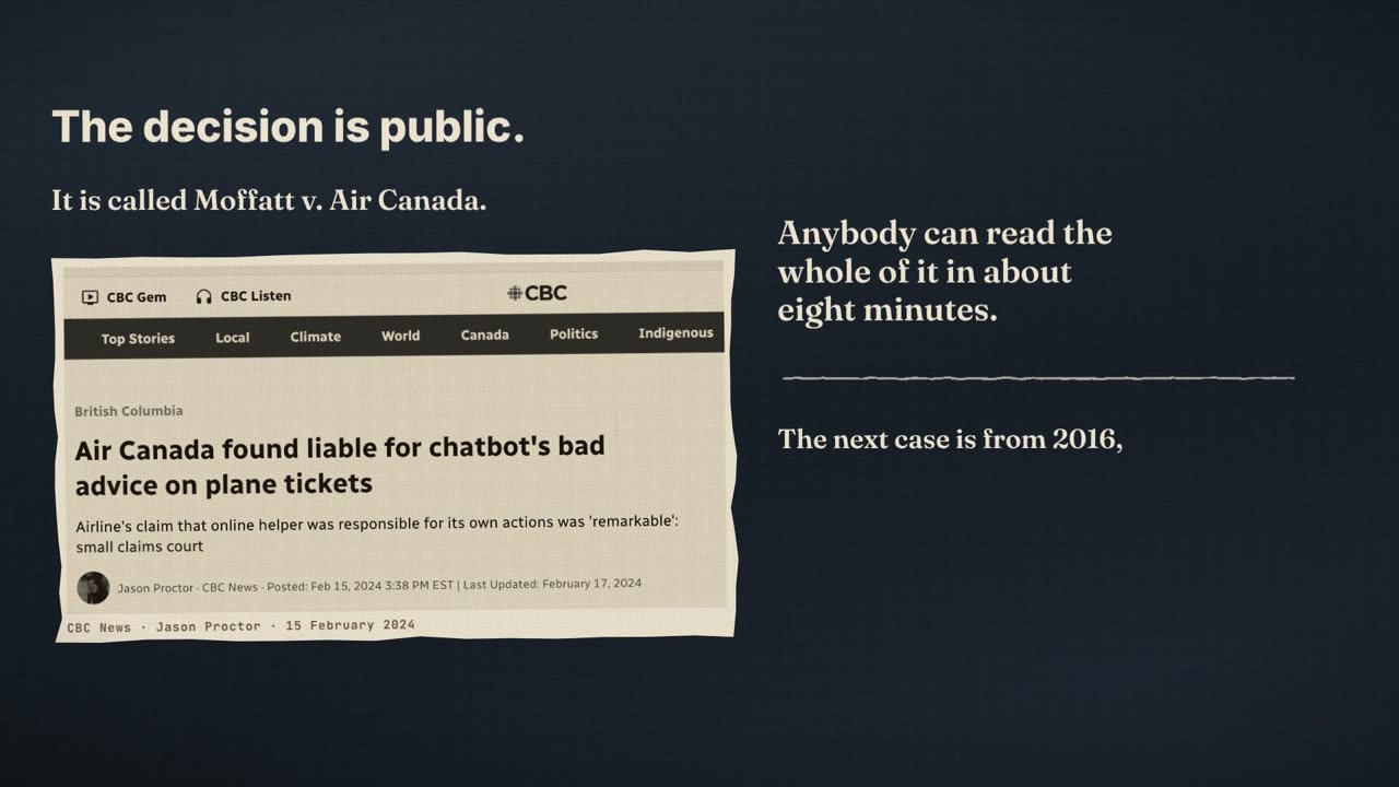 Frame from the film: The decision is public. It is called Moffatt v. Air Canada. A CBC News clipping, 15 February 2024: Air Canada found liable for chatbot's bad advice on plane tickets. Anybody can read the whole of it in about eight minutes.
