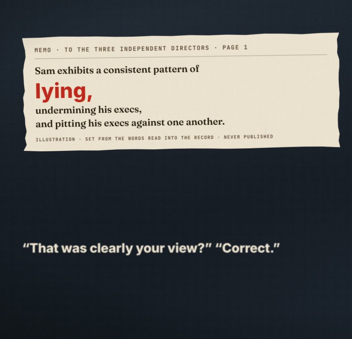 Frame from the film: the first page of Sutskever's memo, typeset from the words read into the deposition record and marked as an illustration. Sam exhibits a consistent pattern of lying, undermining his execs, and pitting his execs against one another. That was clearly your view? Correct.